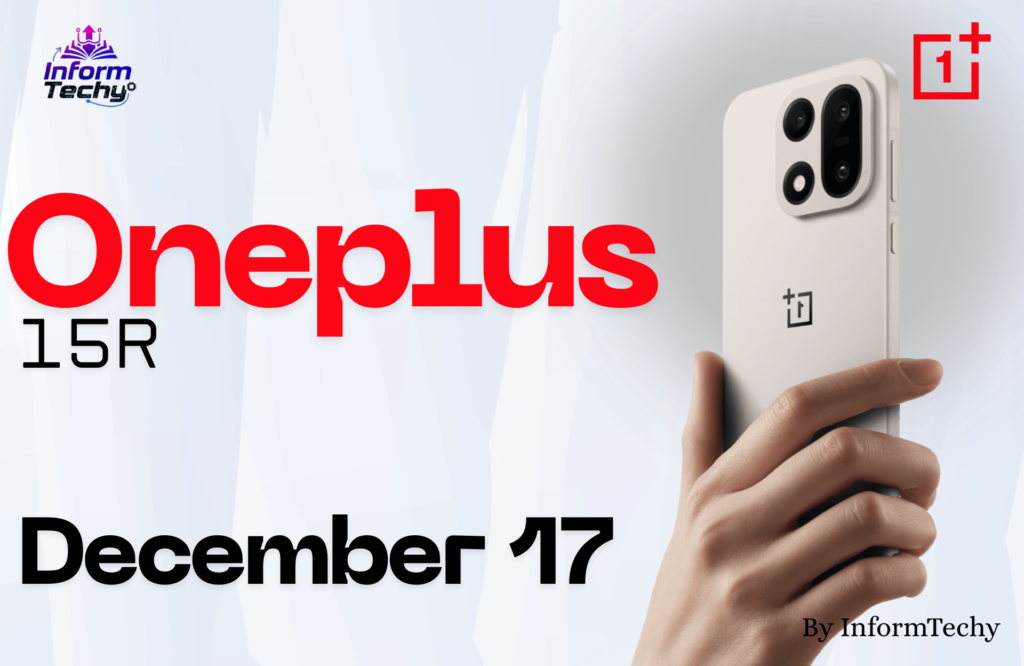 OnePlus 15R Launching December 17: Expected Specs, Snapdragon 8 Gen 5 and More